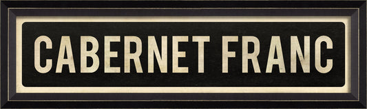 CABERNET FRANC Sign