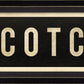 SCOTCH Sign