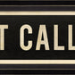 LAST CALL Sign