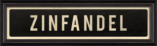 ZINFANDEL Sign