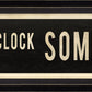 IT'S 5 O'CLOCK SOMEWHERE Sign