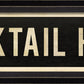 COCKTAIL HOUR Sign