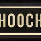 HOOCH Sign