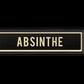ABSINTHE Sign