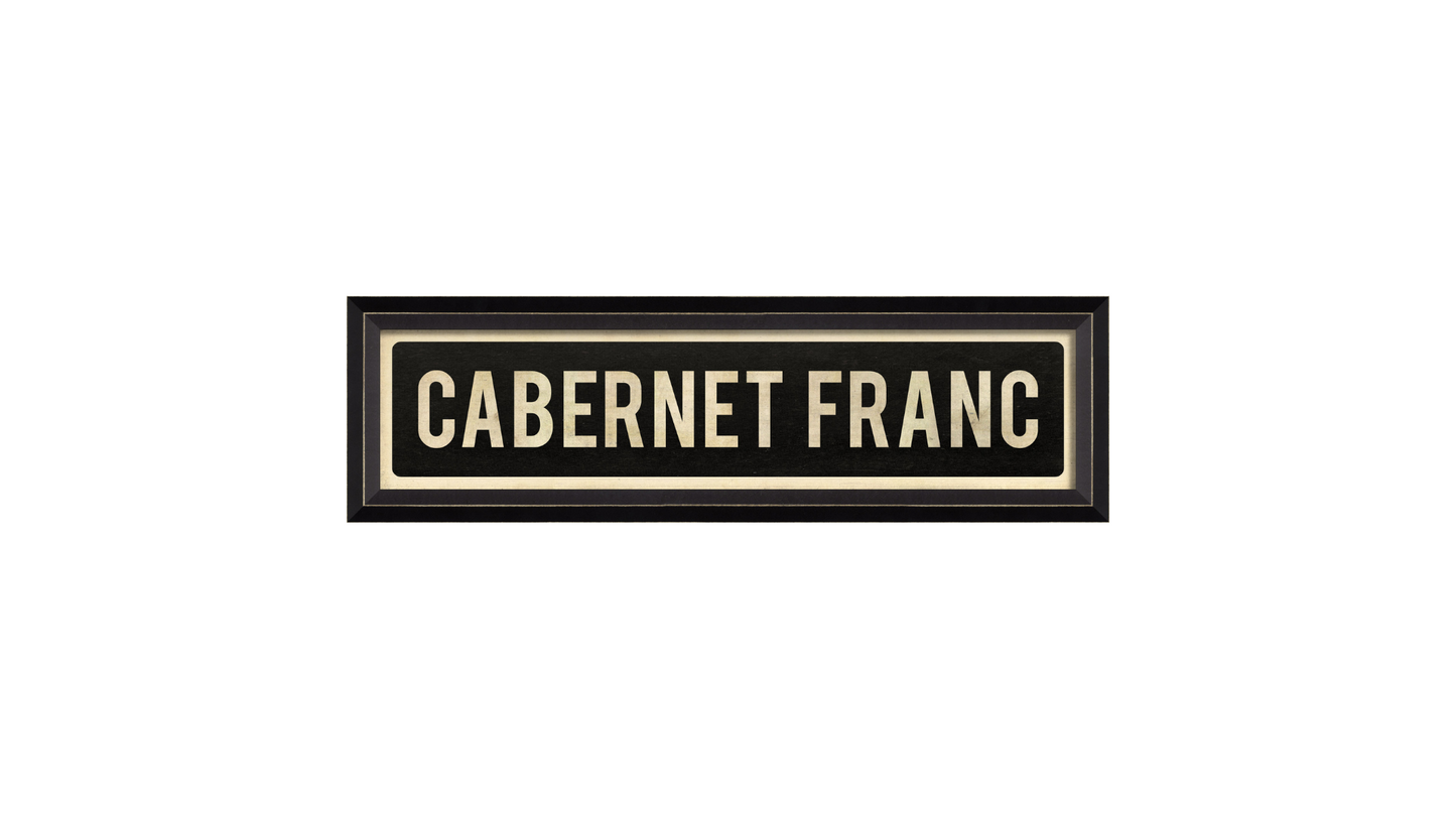 CABERNET FRANC Sign