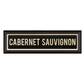 CABERNET SAUVIGNON Sign