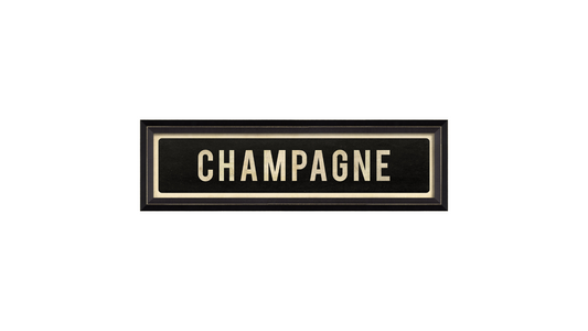 CHAMPAGNE Sign
