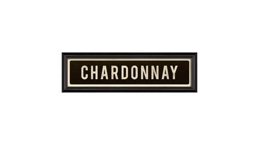 CHARDONNAY Sign