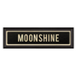 MOONSHINE Sign