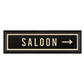 SALOON Sign With Right Arrow