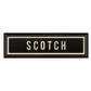 SCOTCH Sign