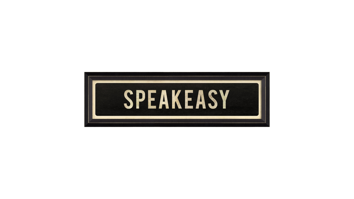 SPEAKEASY Sign