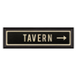 TAVERN Sign with Right Arrow