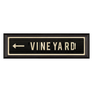 VINEYARD Sign with Left Arrow