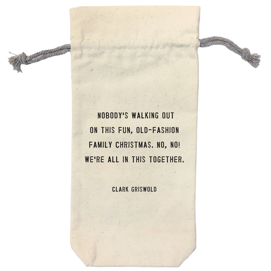 NOBODY'S WALKING OUT - WINE BAG