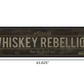 WHISKEY REBELLION Sign
