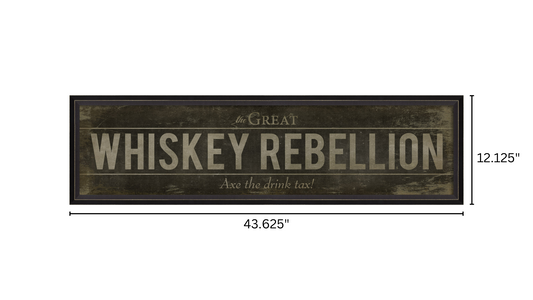 WHISKEY REBELLION Sign